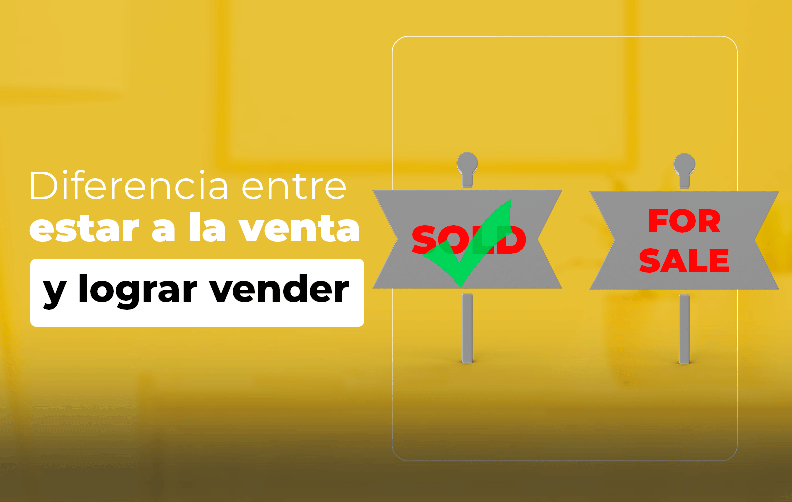 Pasa de estar a la venta a lograr vender